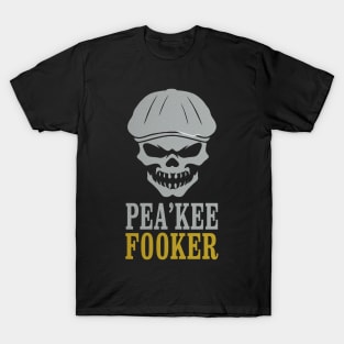 Pea'kee Fooker mk1 T-Shirt